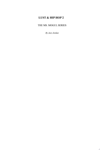 Lust & Hip Hop 2 (The Ms. Mogul Series)