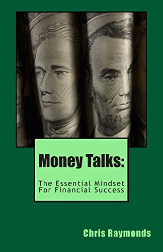 Money Talks The Essential Mindset for Financial Success