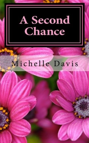 A Second Chance A Story of Love