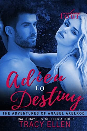 Adieu to Destiny The Adventures of Anabel Axelrod