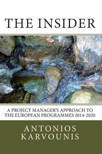 The Insider A Project Manager's Approach to the European Programmes 2014-2020