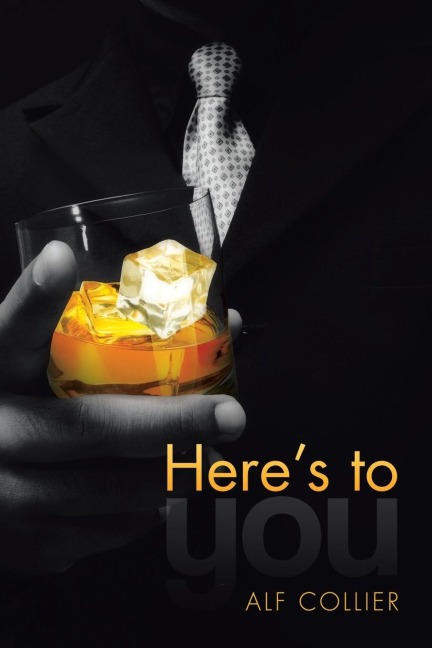Heres to You