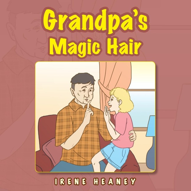Grandpas Magic Hair