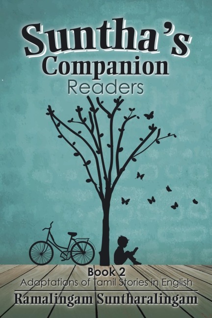 Sunthas Companion Readers: Book 2 Adaptations of Tamil Stories in English
