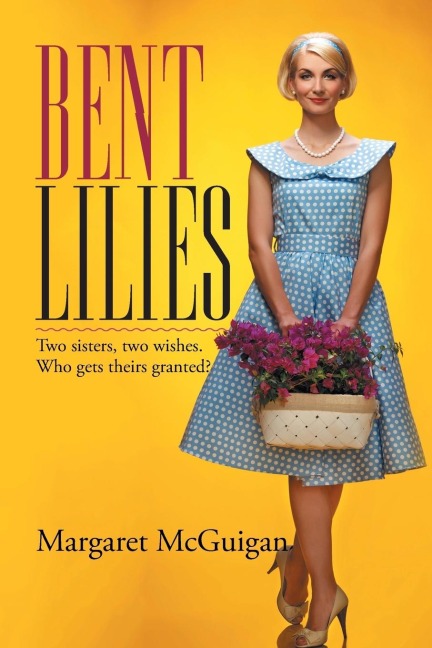 Bent Lilies: Two sisters, two wishes. Who gets theirs granted?