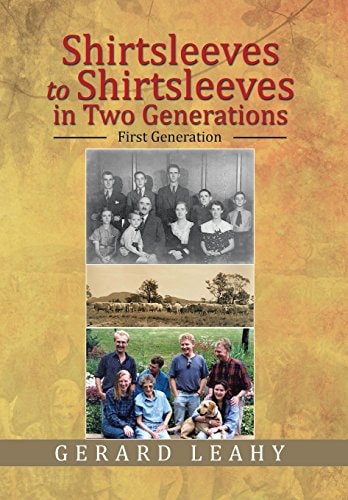 Shirtsleeves to Shirtsleeves in Two Generations First Generation