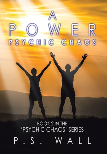 A Power Book 2 in the 'Psychic Chaos' Series