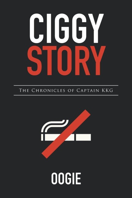 Ciggy Story: The Chronicles of Captain KKG