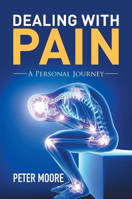 Dealing with Pain: A Personal Journey