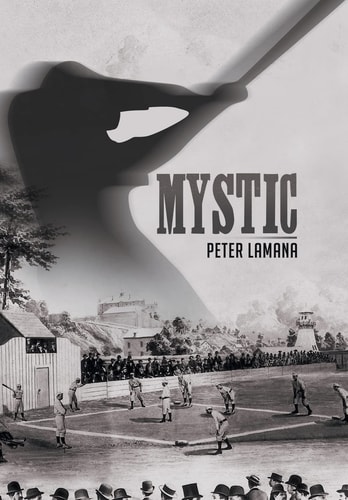 Mystic A Small Town From Base Ball's Yesterday
