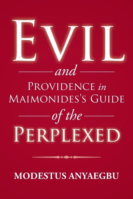 Evil and Providence in Maimonidess Guide of the Perplexed
