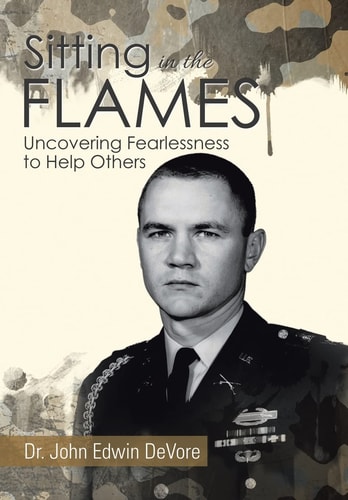 Sitting in the Flames Uncovering Fearlessness to Help Others