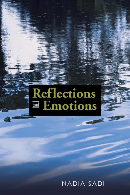 Reflections and Emotions: Poetry Anthology Part Two with Short Fiction