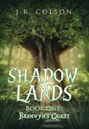 Shadow Lands Book One: Branwyn's Quest