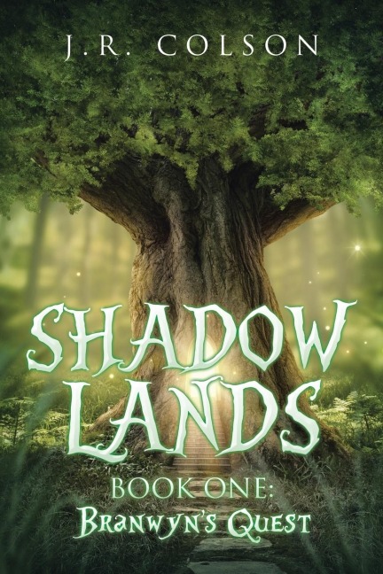 Shadow Lands: Book One: Branwyns Quest