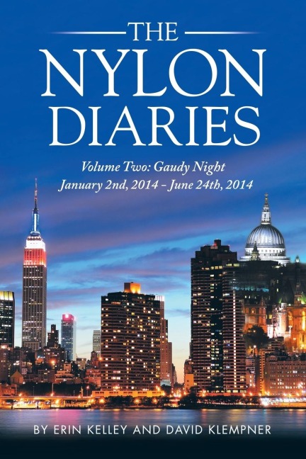 The Nylon Diaries: Volume Two: Gaudy Night