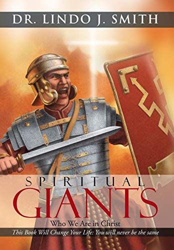 Spiritual Giants Who We Are in Christ