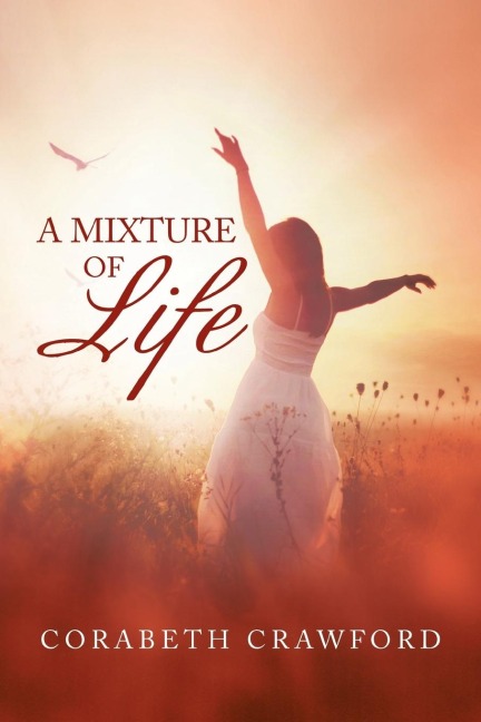 A Mixture of Life