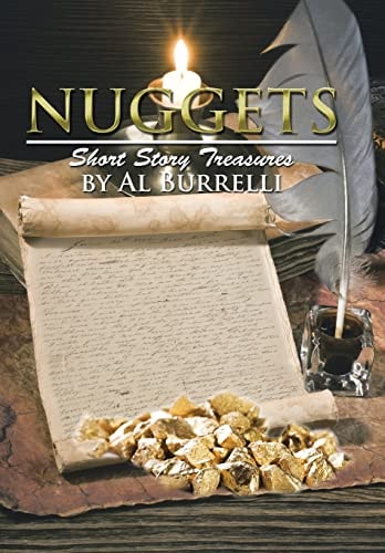 Nuggets Short Story Treasures by Al Burrelli