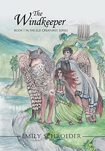The Windkeeper Book 1 in the Eld Creatures Series