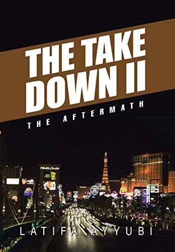 The Take Down II The Aftermath
