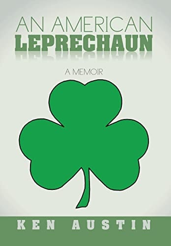 An American Leprechaun A Memoir