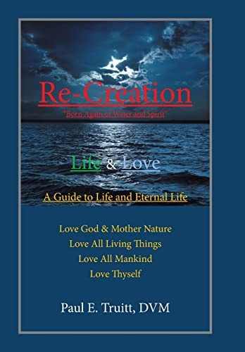 Re-Creation "Born Again of Water and Spirit"