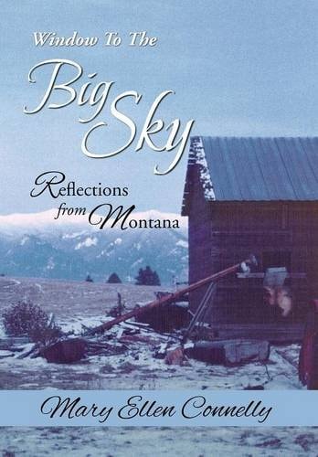 Window to the Big Sky Reflections from Montana