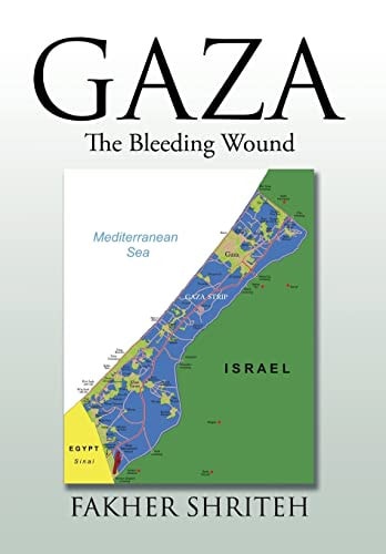 Gaza The Bleeding Wound