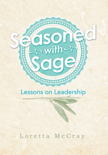 Seasoned with Sage Lessons on Leadership