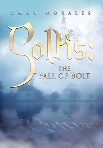 Soltis The Fall of Bolt