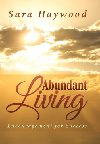 Abundant Living Encouragement for Success