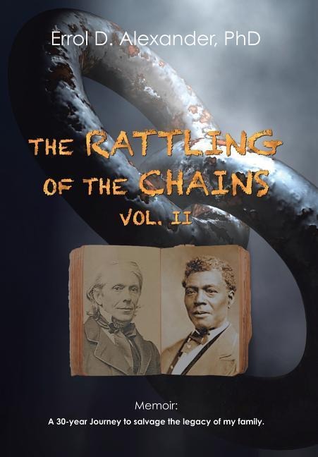 The Rattling of the Chains: Volume II