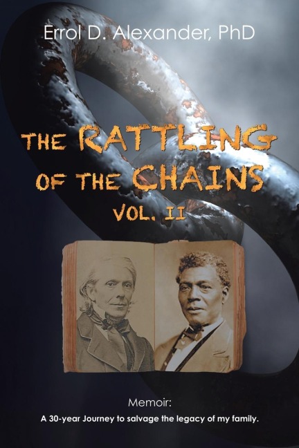 The Rattling of the Chains: Volume II