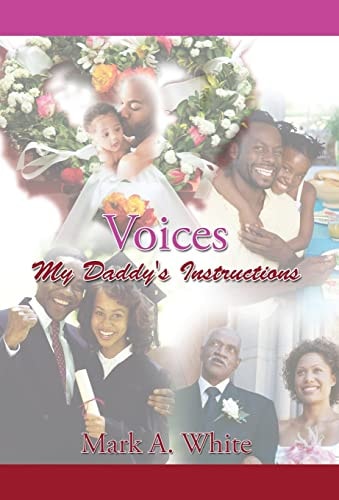 Voices My Daddy's Instructions