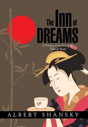 The Inn of Dreams A Fantasy at an Inn on the Tokaido Road
