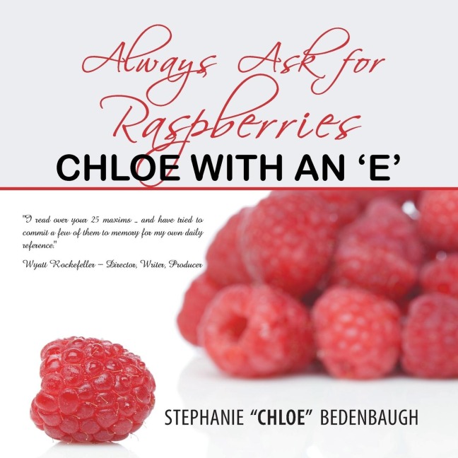 Always Ask For Raspberries: CHLOE WITH AN E