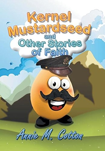 Kernel Mustardseed and Other Stories of Faith
