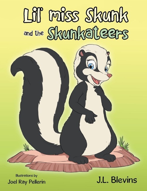 Lil miss Skunk and the Skunkateers