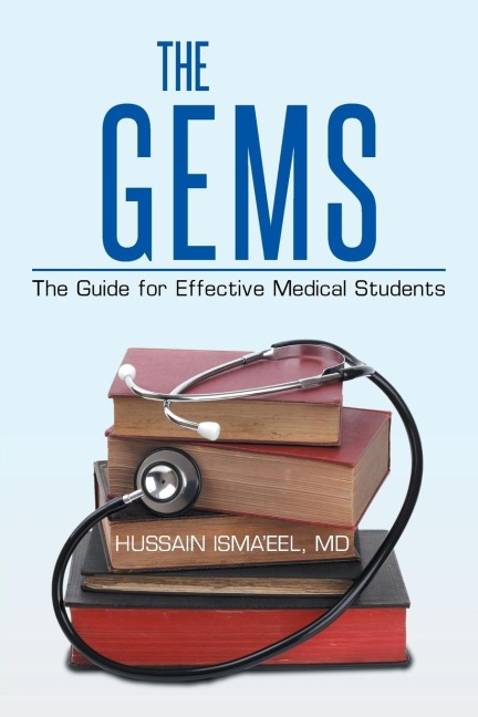 The GEMS: The Guide for Effective Medical Students