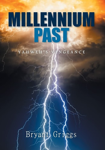 Millennium Past Yahweh's Vengeance