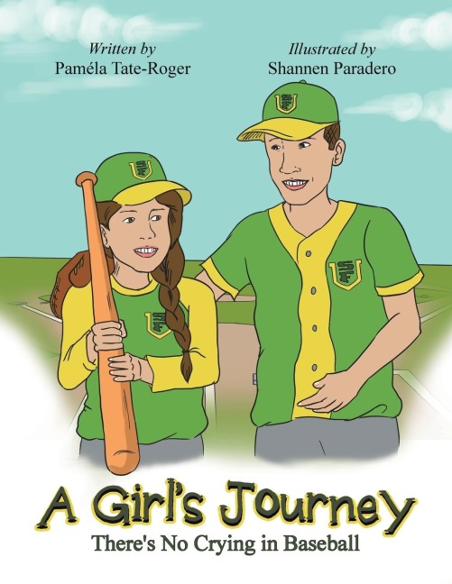 A Girls Journey: Theres No Crying in Baseball