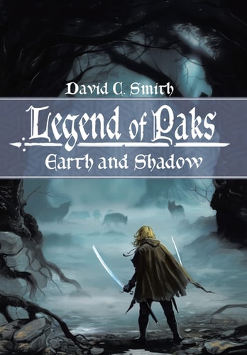 The Legend of Paks Earth and Shadow