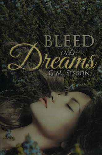 Bleed Into Dreams