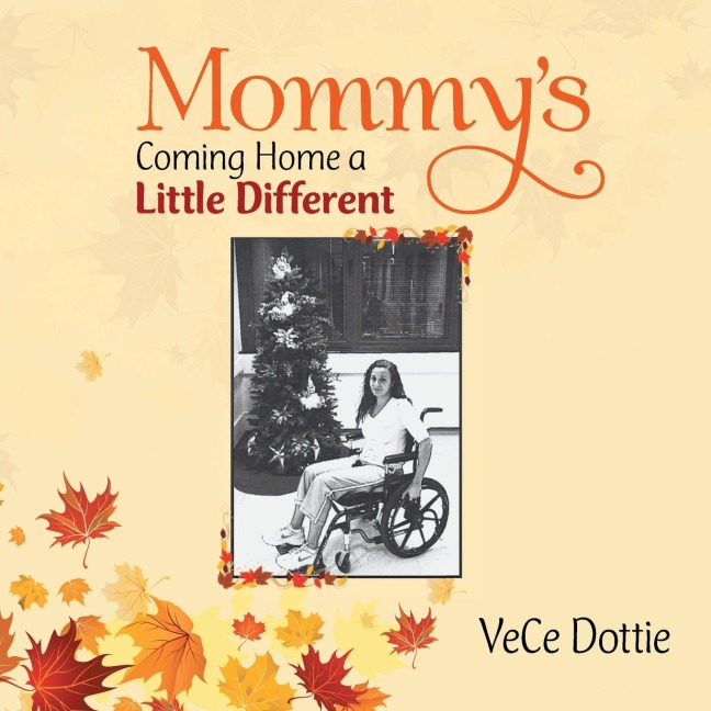 Mommys Coming Home a Little Different