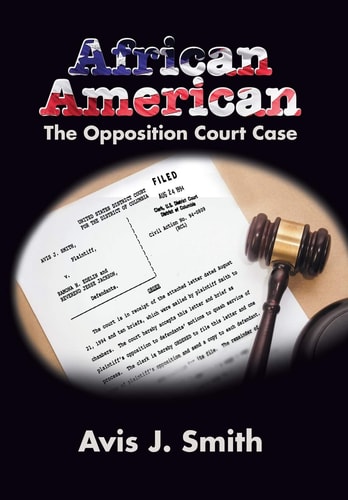 African American The Opposition Court Case
