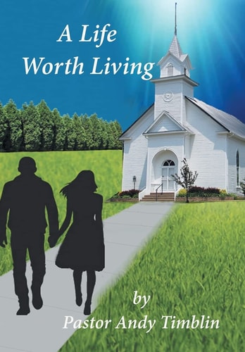 A Life Worth Living