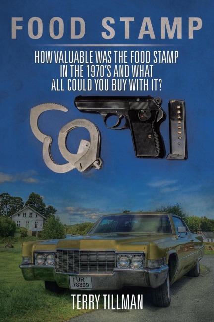 Food Stamp: How Valuable Was the Food Stamp in the 1970s and What All Could You Buy with It?