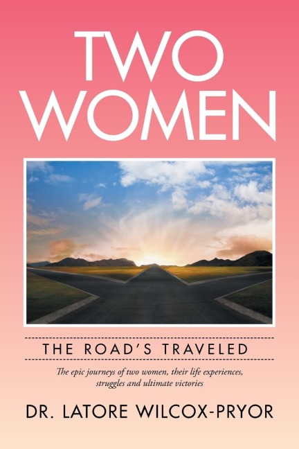 Two Women: The Roads Traveled