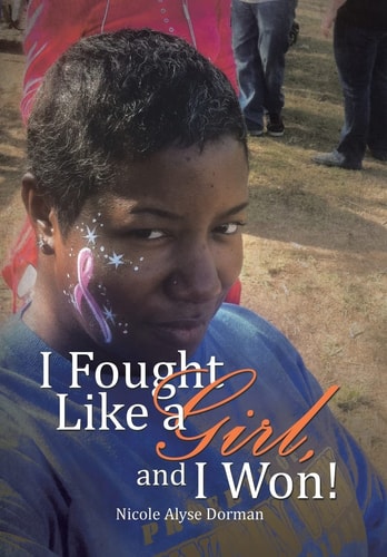I Fought Like a Girl, and I Won!